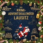 Cover-Bild zum Titel 'Der Krimi-Adventskalender Lausitz' von 'Charlotte Schröder'