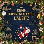 Cover-Bild zum Titel 'Der Krimi-Adventskalender Lausitz' von 'Charlotte Schröder'
