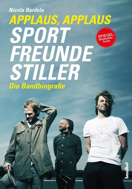 Applaus, Applaus - Sportfreunde Stiller - Nicola Bardola