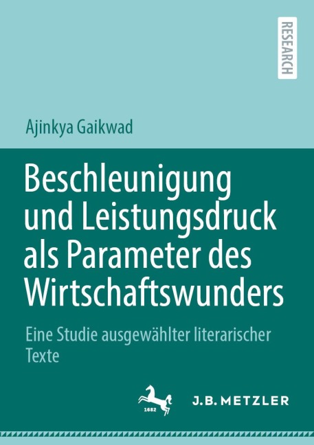 Beschleunigung und Leistungsdruck als Parameter des Wirtschaftswunders - Ajinkya Gaikwad