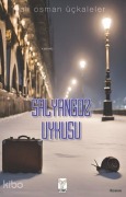 Cover-Bild zum Titel 'Salyangoz Uykusu' von 'Ali Osman Ückaleler'