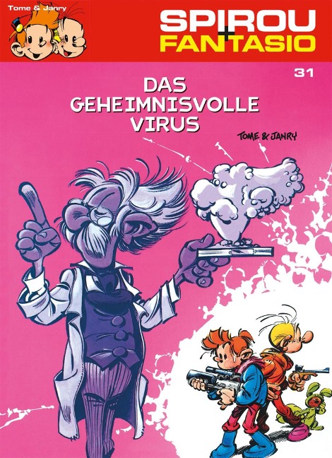 Spirou und Fantasio 31: Das geheimnisvolle Virus - Janry, Tome