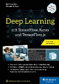 Deep Learning mit TensorFlow, Keras und TensorFlow.js - Matthieu Deru, Alassane Ndiaye