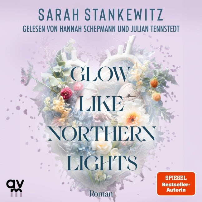 Glow Like Northern Lights - Sarah Stankewitz