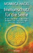 Immunschutz für die Seele - Monnica Hackl