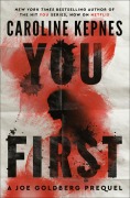 Cover-Bild zum Titel 'You First' von 'Caroline Kepnes'