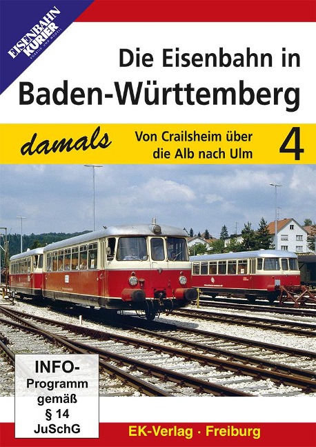 Die Eisenbahn in Baden-Württemberg Teil 4 - 