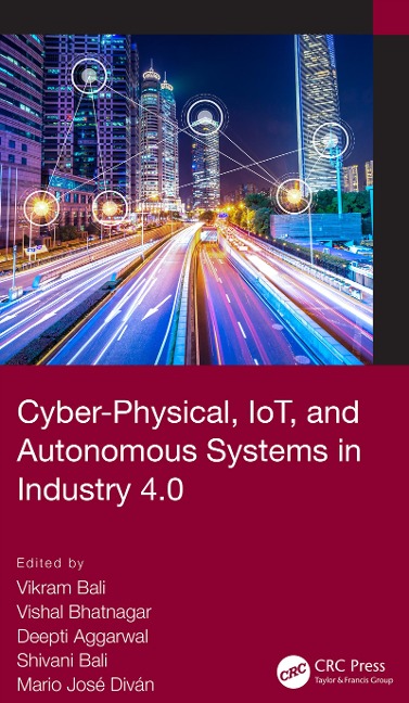 Cyber-Physical, IoT, and Autonomous Systems in Industry 4.0 - 