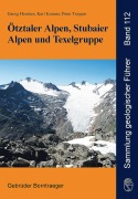 Cover-Bild zum Titel 'Ötztaler Alpen, Stubaier Alpen und Texelgruppe' von 'Georg Hoinkes, Karl Krainer, Peter Tropper'