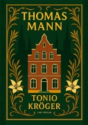 Cover-Bild zum Titel 'Thomas Mann: Tonio Kröger. Vollständige Neuausgabe' von 'Thomas Mann'