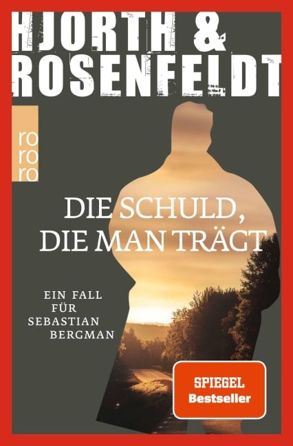 Die Schuld, die man trägt - Michael Hjorth, Hans Rosenfeldt