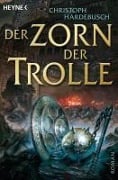 Cover-Bild zum Titel 'Der Zorn der Trolle' von 'Christoph Hardebusch'