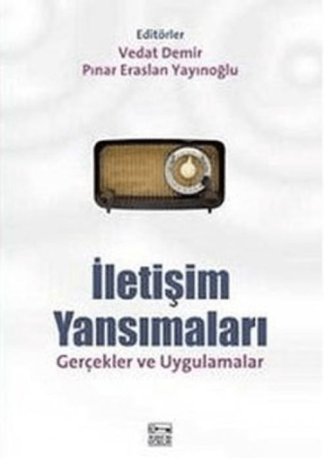 Iletisim Yansimalari - Vedat Demir, Pinar Eraslan Yayinoglu