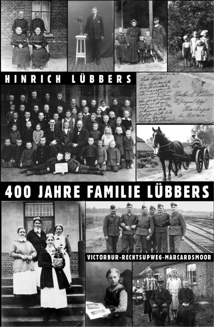 400 Jahre Familie Lübbers - Hinrich Lübbers