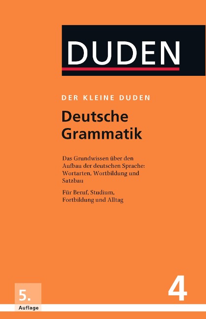 Deutsche Grammatik: Eine Sprachlehre für Beruf, Studium, Fortbildung und Alltag - Rudolf Hoberg, Ursula Hoberg