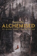 Cover-Bild zum Titel 'Alchemised. No Queda Nadie a Quién Salvar (Edición Especial, Tapa Dura) / Alchemised' von 'Senlinyu'