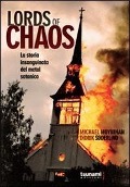 Cover-Bild zum Titel 'Lords of chaos. La storia insanguinata del metal satanico' von 'Michael Moynihan, Didrik Soderlind'