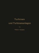Cover-Bild zum Titel 'Turbinen und Turbinenanlagen' von 'Viktor Gelpke'