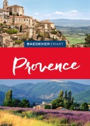 Cover-Bild zum Titel 'Baedeker SMART Reiseführer Provence' von 'Rita Henss, Peter Bausch'