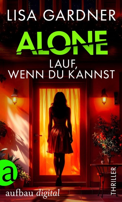 Alone - Lauf, wenn du kannst - Lisa Gardner