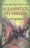 Allahwekil Diyarbekir - Aziz Gülmüs