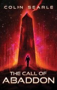 Cover-Bild zum Titel 'The Call of Abaddon (Abaddon Cycle, #1)' von 'Colin Searle'
