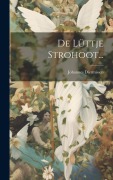 Cover-Bild zum Titel 'De Lüttje Strohoot...' von 'Johannes Diermissen'