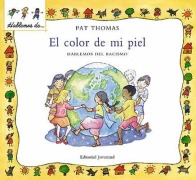 Cover-Bild zum Titel 'El Color de Mi Piel: Hablemos del Racismo = The Skin I'm in' von 'Pat Thomas'