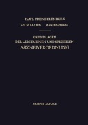Cover-Bild zum Titel 'Grundlagen der Allgemeinen und Speziellen Arzneiverordnung' von 'Paul Trendelenburg'