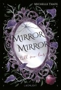 Cover-Bild zum Titel 'Mirror, Mirror, Tell me Lies' von 'Michelle Thate'
