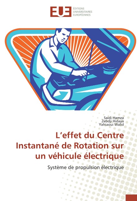 L'effet du Centre Instantané de Rotation sur un véhicule électrique - Saidi Hamza, Zebdji Hidaya, Yahiaoui Walid