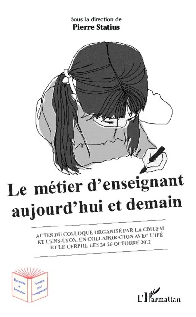 Le métier d'enseignant aujourd'hui et demain - Statius