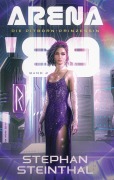 Cover-Bild zum Titel 'Arena '89' von 'Stephan Steinthal'