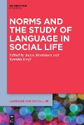 Norms and the Study of Language in Social Life - 
