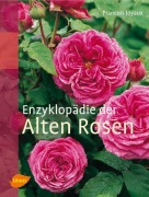 Cover-Bild zum Titel 'Enzyklopädie der Alten Rosen' von 'Francois Joyaux'