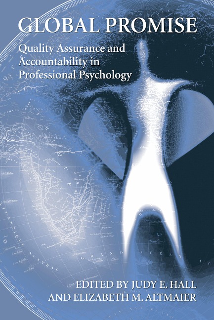 Global Promise: Quality Assurance and Accountability in Professional Psychology - Judy Hall, Elizabeth Altmaier