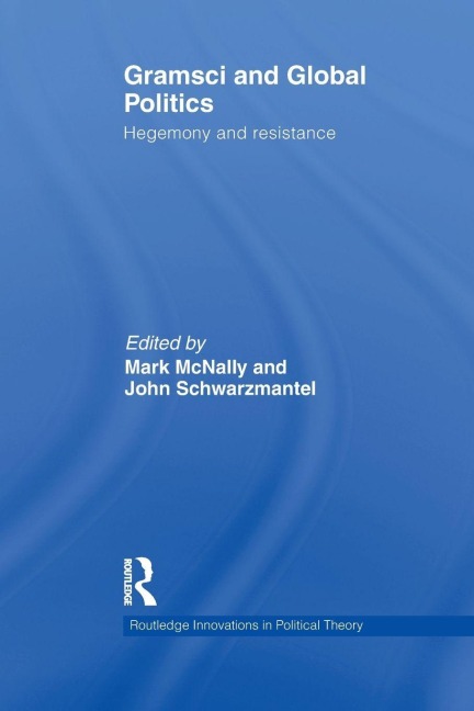 Gramsci and Global Politics - 