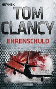 Cover-Bild zum Titel 'Ehrenschuld' von 'Tom Clancy'