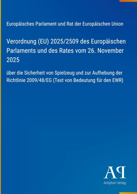 Verordnung (EU) 2025/2509 des Europäischen Parlaments und des Rates vom 26. November 2025 - Europäisches Parlament und Rat der Europäischen Union