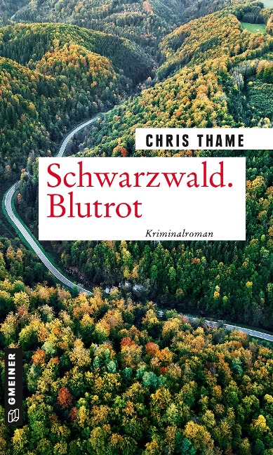 Schwarzwald. Blutrot - Chris Thame