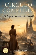Cover-Bild zum Titel 'Círculo Completo' von 'Juan Carlos Brid Álvarez'