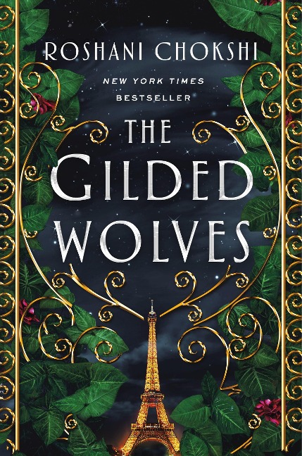 The Gilded Wolves - Roshani Chokshi