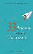 Cover-Bild zum Titel '33 Bogen und ein Teehaus' von 'Mehrnousch Zaeri-Esfahani'