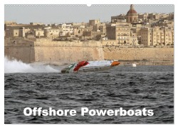Offshore Powerboats (Wandkalender 2026 DIN A2 quer), CALVENDO Monatskalender - Sven Sieveke