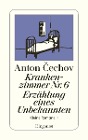  Krankenzimmer Nr. 6 / Erzählung eines Unbekannten