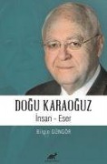 Cover-Bild zum Titel 'Dogu Karaoguz Insan - Eser' von 'Bilgin Güngör'