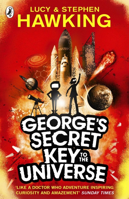 George''s Secret Key to the Universe - Lucy Hawking, Stephen Hawking