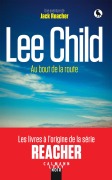 Cover-Bild zum Titel 'Au bout de la route' von 'Lee Child'