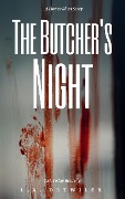 Cover-Bild zum Titel 'The Butcher's Night' von 'L. A. Detwiler'