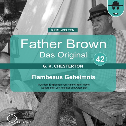 Father Brown 42 - Flambeaus Geheimnis (Das Original) - Gilbert Keith Chesterton, Hanswilhelm Haefs